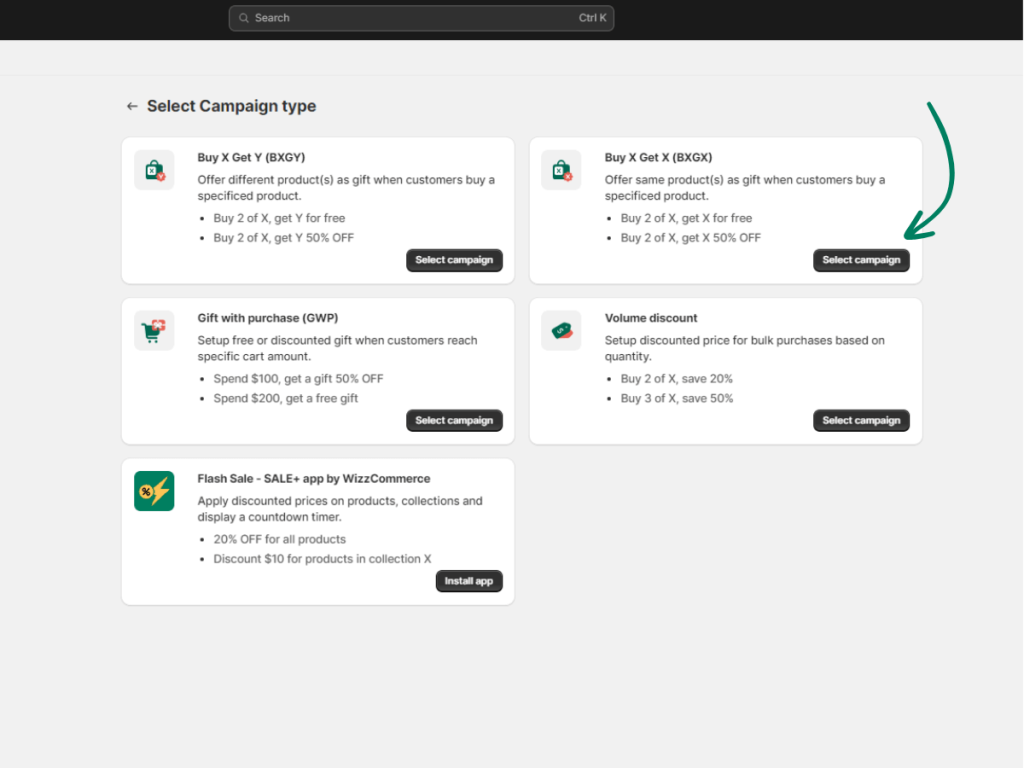 How To Make a BOGO Sale on Shopify? In BOGO+ app, create a new "Buy X Get Y" campaign.