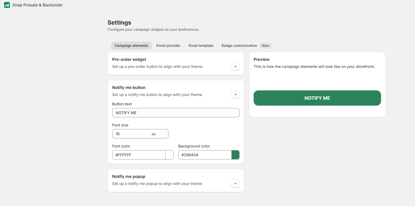 Customize The Pre-order Button, Notification Email, And Badge.​